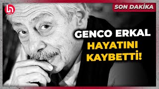 SON DAKİKA Usta tiyatrocu Genco Erkal hayatını kaybetti [upl. by Einnol]