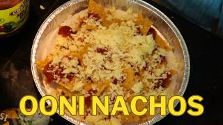 Ooni Pizza Oven Nachos  OMG [upl. by Rebme]