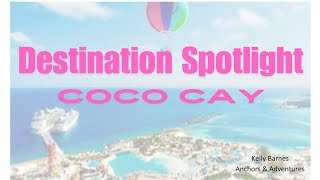 Destination Spotlight CocoCay [upl. by Mcneil]