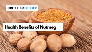 Health Benefits of Nutmeg [upl. by Ainesy]