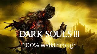 Dark Souls 3  100 Walkthrough Part 14 Abyss Watchers [upl. by Inwat606]