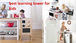 best learning tower for kids 2024 [upl. by Donoghue]