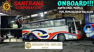 ONBOARD Bus Ride Santrans 165610 Hino FG Grandeza  Santa Cruz  FVR [upl. by Erdnassac]