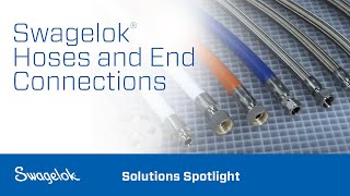 Swagelok® Hoses and End Connections [upl. by Pollack]