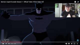 Batman Caped Crusader Trailer Reaction Beyond Hyped [upl. by Aciemaj4]