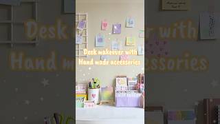 Desk makeover  cute with handmade decors  watch full videodeskmakeover [upl. by Wilbur560]