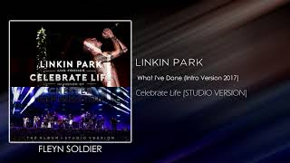 Linkin Park  What Ive Done Intro Version 2017 STUDIO VERSION [upl. by Brandice]