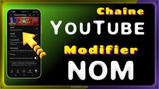 Application YouTube modifier le nom de la chaîne YouTube [upl. by Aienahs]