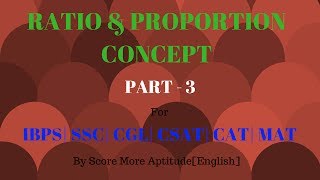 Ratio and Proportion Concept  Part 3 [upl. by Zashin937]