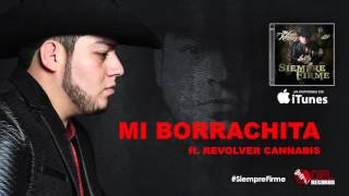 MI BORRACHITA Revolver Cannabis ft Lenin Ramirez [upl. by Katinka779]