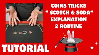 Coins Tricks quot Scotch amp Soda quot Explanation 2 Routine [upl. by Donica]