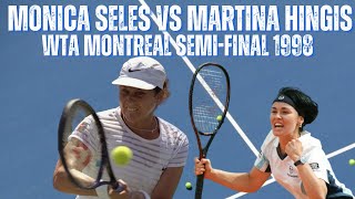 MONICA SELES VS MARTINA HINGIS  1998 WTA MONTREAL SEMI FINAL [upl. by Paddy360]