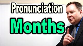 How to Pronounce MONTHS  ForB English Lesson [upl. by Ahseneuq974]