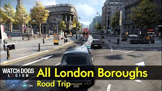 Road Trip  All London Boroughs  Watch Dogs Legion  The Game Tourist [upl. by Yesnel]