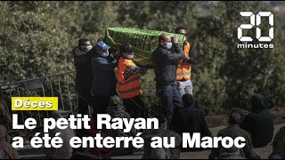 Les funérailles du petit Rayan ont eu lieu au Maroc [upl. by Hooper]