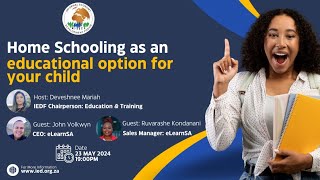 IEDF Education amp Training  Advantages challenges and practicalities of homeschooling [upl. by Eilata]