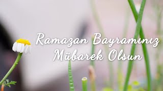 RAMAZAN BAYRAMI MESAJLARI 2024  En Güzel Resimli Ramazan Bayramı Mesajları [upl. by Cotsen]