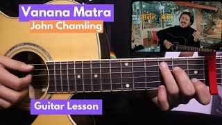 Vanana Matra  John Chamling  Guitar Lesson  Plucking [upl. by Cortney313]