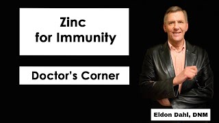 Zinc for Immunity  Picolinate for Absorption  Doctors Corner [upl. by Novanod]