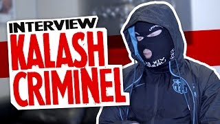 KALASH CRIMINEL  Sauvagerie 3 ft Kekra amp Siboy   – Interview [upl. by Donela]