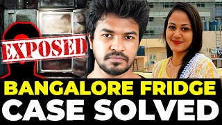 Bangalore Fridge Case Solved  Madan Gowri  Tamil  MG Squad 🖖 [upl. by Aggappe]