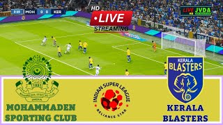 LIVE 🔴 MOHAMMEDAN SC vs KERALA BLASTERS FC  INDIAN SUPER LEAGUE MATCH  PES2021 SIMULATION [upl. by Ruthi]