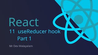 useReducer Hook Part 1  Malayalam video [upl. by Aimerej]