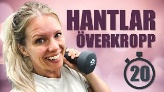 20 minuter HANTLAR ÖVERKROPP effektiv träning  NOFILTER  quotträna med mig när jag tränar självquot [upl. by Yarezed]