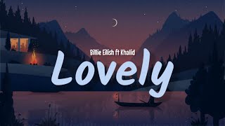 Billie Eilish Khalid  lovely lyrics [upl. by Esyla436]