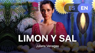 Julieta Venegas  Limon Y Sal Lyrics  Letra English amp Spanish [upl. by Blum]