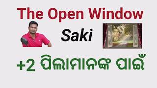 The Open Window by Saki in Odia [upl. by Okime118]