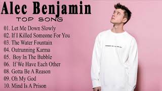 Alec Benjamin  Alec Benjamin Greatest Hits Full Album 2021  Pop Hits 2021 🍒 [upl. by Oiramed821]