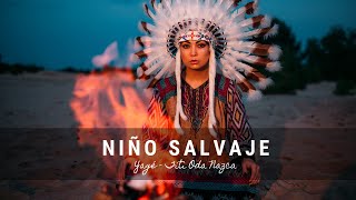 Niño Salvaje Yagé  Titi Oda Nazca [upl. by Elish]