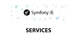 17  Symfony 4 Beginners Services [upl. by Gernhard]