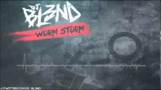 Worm Storm  DJ BL3ND [upl. by Lionello374]