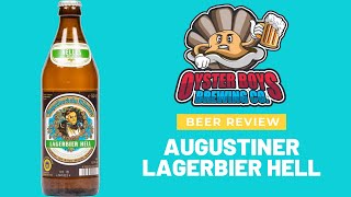 Augustiner Lagerbier Hell  Beer review time  German Lager Review [upl. by Adnerol]