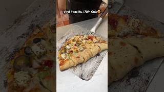 Viral Pizza Rs 170 Only😍  Indian Street Food pizza shortsfeed shorts streetfood trending [upl. by Mairem]