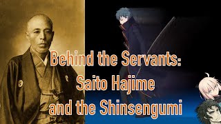 Behind The Servants Saito Hajime and the Shinsengumi [upl. by Ingvar569]