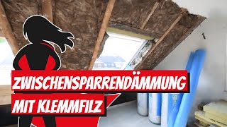 Zwischensparrendämmung mit Klemmfilz  Bauhelden [upl. by Hearn236]