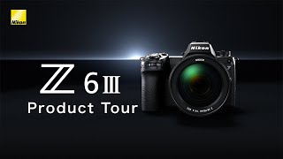 Nikon Z6III Product Tour│OUTPERFORM│ニコン [upl. by Reilly]