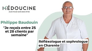 Philippe Baudoin réfléxologue amp sophrologue  Jaccueille entre 25 et 28 clients par semaine [upl. by Bronez]