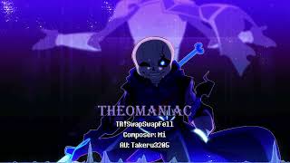 TRSwapswapfell  Twisted universe Theomaniac [upl. by Benedix704]