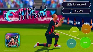 Vive Le Football New Update  Vive Le Football Android  iOS  Vive Le Football login Process [upl. by Volney]