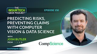 Predicting Risks Preventing Claims with Computer Vision amp Data Science with Josh Butler [upl. by Atinauq]