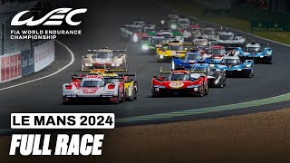 Full Race I 2024 24 Hours of Le Mans I FIA WEC [upl. by Yesdnyl466]