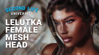 Second Life University  How to Upgrade your Avatar’s Head with a Lelutka Female Mesh Head [upl. by Eseryt]