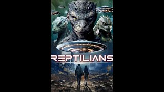 Reptilians 2024 [upl. by Chadburn]