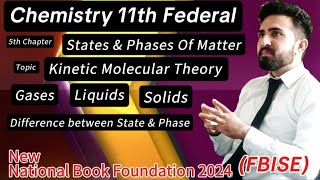 State amp Phase  Kinetic Molecular Theory of Gas Liquid amp Solid  Chap 5 States and Phases of Matter [upl. by Weinstock382]