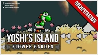 Yoshis Island  Flower Garden  Orchestral [upl. by Vilhelmina174]