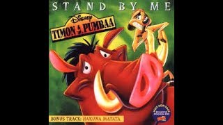 Timon amp Pumba  Stand By Me [upl. by Etakyram393]